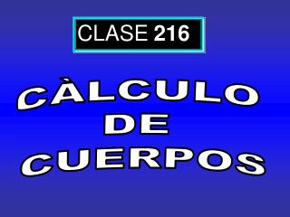 CLASE 216