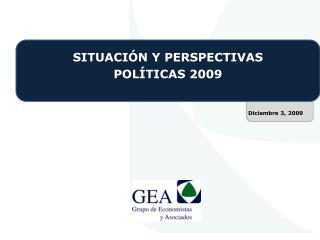 SITUACIÓN Y PERSPECTIVAS POLÍTICAS 2009
