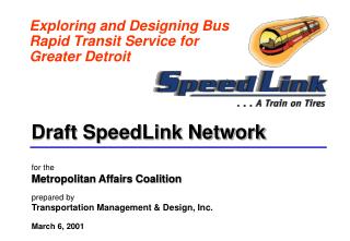 Exploring and Designing Bus Rapid Transit Service for Greater Detroit