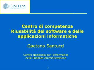 Centro di competenza Riusabilità del software e delle applicazioni informatiche