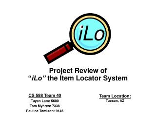 Project Review of “ iLo” the Item Locator System