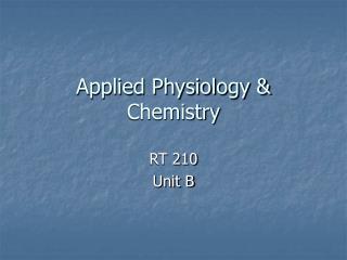 Applied Physiology &amp; Chemistry
