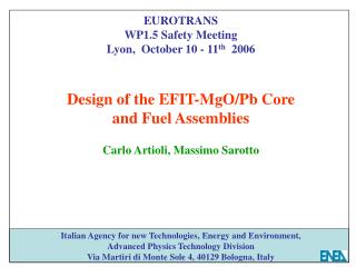 EUROTRANS WP1.5 Safety Meeting Lyon, October 10 - 11 th 2006 Design of the EFIT-MgO/Pb Core