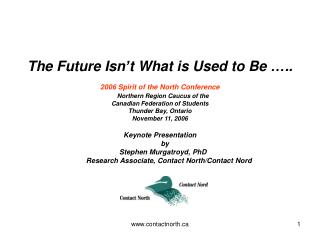 The Future Isn’t What is Used to Be …..