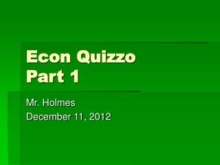 Econ Quizzo Part 1