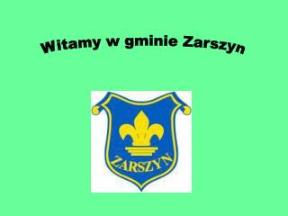 Witamy w gminie Zarszyn