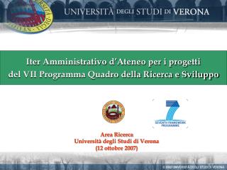 Iter Amministrativo d’Ateneo per i progetti del VII Programma Quadro della Ricerca e Sviluppo