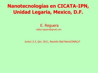 Nanotecnologías en CICATA-IPN, Unidad Legaria , Mexico , D.F.