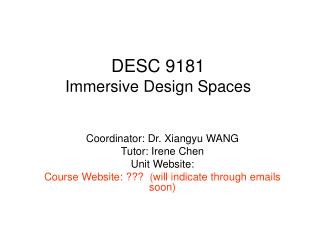 DESC 9181 Immersive Design Spaces