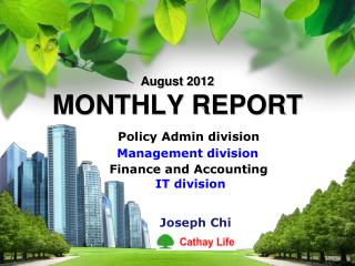 August 2012 MONTHLY REPORT