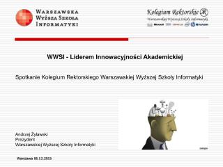 Spotkanie Kolegium Rektorskiego Warszawskiej Wyższej Szkoły Informatyki Andrzej Żyławski
