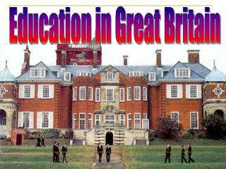 Education in Great Britain