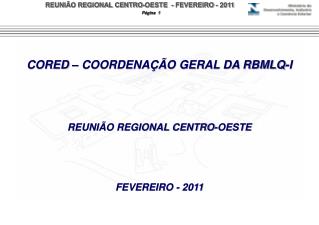 REUNIÃO REGIONAL CENTRO-OESTE