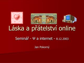 Láska a přátelství online