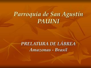 Parroquia de San Agustín PAUINI