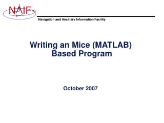 Writing an Mice (MATLAB) Based Program