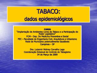 TABACO: dados epidemiológicos