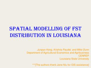 Spatial MODELLING OF FST DISTRIBUTION IN LOUISIANA