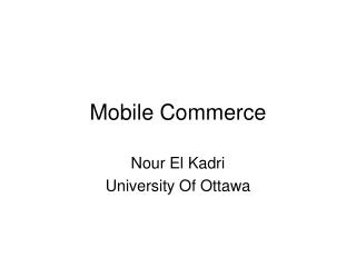 Mobile Commerce