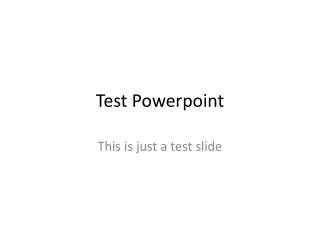 Test Powerpoint