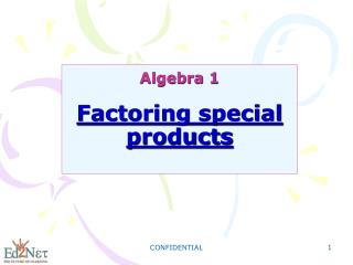 Algebra 1 Factoring special products