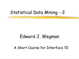 Statistical Data Mining - 2