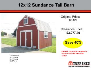 12x12 Sundance Tall Barn