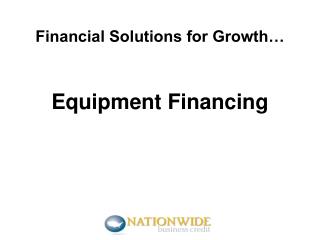 Financial Solutions for Growth…