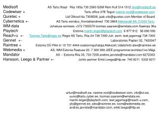 artur@medisoft.ee, neeme.vool@codewiser, vilo@ut.ee,