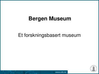 Bergen Museum