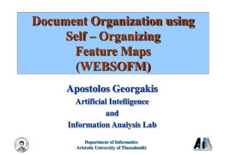 Document Organization using Self – Organizing Feature Maps (WEBSOFM)