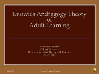 Knowles Andragogy Theory of Adult Learning