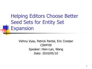 Helping Editors Choose Better Seed Sets for Entity Set Expansion