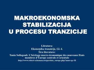 MAKROEKONOMSKA STABILIZACIJA U PROCESU TRANZICIJE