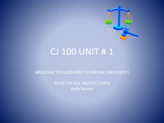 CJ 100 UNIT # 1