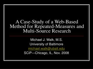 A Case-Study of a Web-Based Method for Repeated-Measures and Multi-Source Research