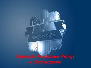 Komenda Powiatowa Policji w Sochaczewie