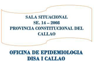 OFICINA DE EPIDEMIOLOGIA DISA I CALLAO