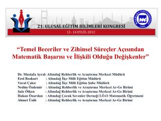 “Temel Beceriler ve Zihinsel Süreçler Açısından Matematik Başarısı ve İlişkili Olduğu Değişkenler”