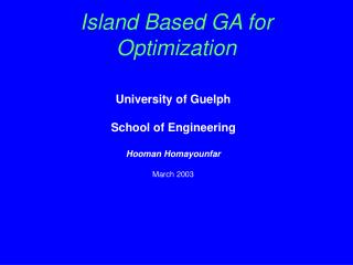Island Based GA for Optimization