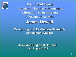 1981 to 2001 Trends Auckland “Region” Population, Migration, Industries and Occupational Mix