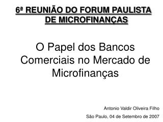 O Papel dos Bancos Comerciais no Mercado de Microfinanças