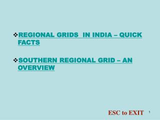 REGIONAL GRIDS IN INDIA – QUICK FACTS SOUTHERN REGIONAL GRID – AN OVERVIEW