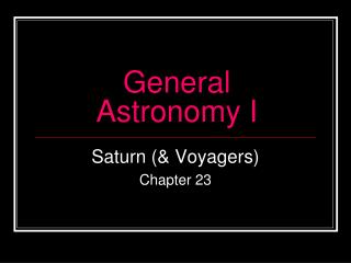 General Astronomy I