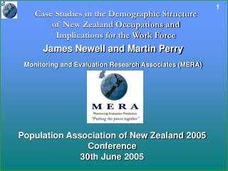 James Newell and Martin Perry Monitoring and Evaluation Research Associates (MERA)