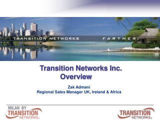 Transition Networks Inc. Overview