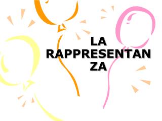 LA RAPPRESENTANZA