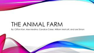 The Animal farm