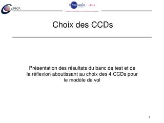 Choix des CCDs