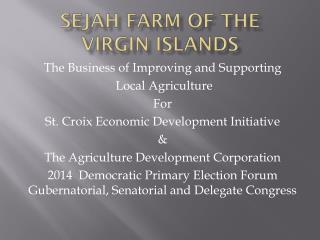 Sejah Farm of the Virgin Islands